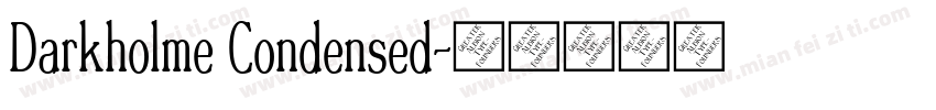 Darkholme Condensed字体转换
